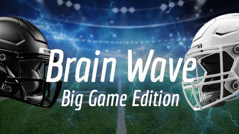 Brain Wave Big Game Edition
